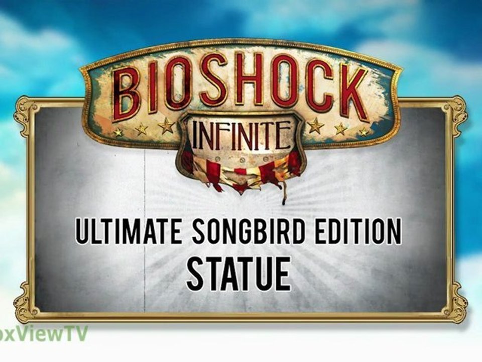 Bioshock Infinite | "Ultimate Songbird Edition Statue" Trailer [EN] (2013) | HD