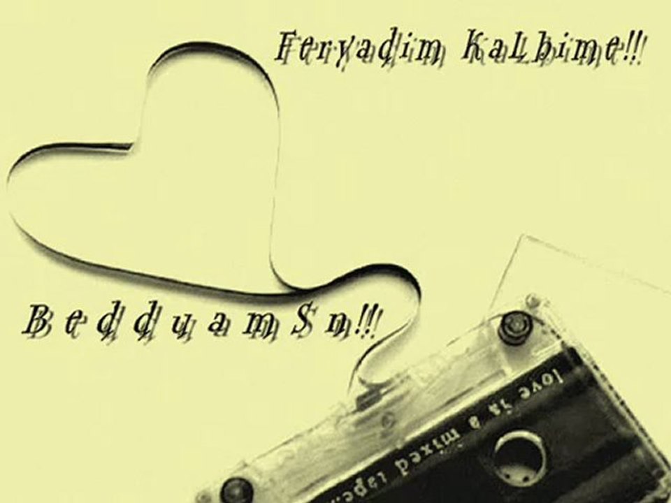 Fatih Yesilgül - Feryadim Kalbime »¦« BedduamSn »¦« - Seslisesi.com, Seslizurna.com