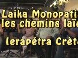 Laika Monopatia (les chemins laïcs) Ierapétra Crète part2