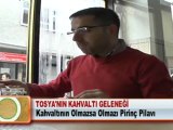 TOSYA’NIN KAHVALTI GELENEĞİ