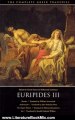 Literature Book Review: Euripides III: Hecuba, Andromache, The Trojan Women, Ion (The Complete Greek Tragedies) (Vol 5) by Euripides, David Grene, Richmond Lattimore, William Arrowsmith, John Frederick Nims, Ronald Frederick Willetts