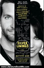 Literature Book Review: The Silver Linings Playbook: A Novel by Matthew Quick