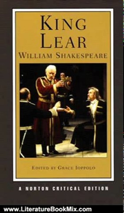 Literature Book Review: King Lear (Norton Critical Editions) by William Shakespeare, Grace Ioppolo