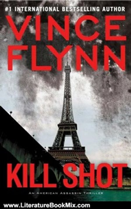 Literature Book Review: Kill Shot (Mitch Rapp) by Vince Flynn