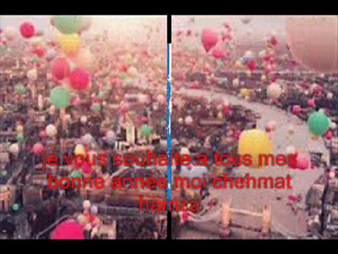 chehmat hamza je vous souhaite bonne année 2014