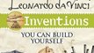 Literature Book Review: Amazing Leonardo da Vinci Inventions You Can Build Yourself (Build It Yourself series) by Maxine Anderson