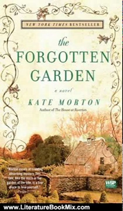 Literature Book Review: The Forgotten Garden: A Novel by Kate Morton