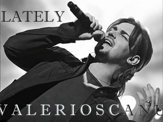 VALERIO SCANU - LATELY