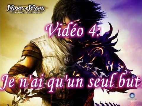PoP 3 Vidéo 4: Je n'ai qu'un seul but!