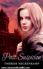 Literature Book Review: Past Suspicion (Christian Romantic Suspense) by Therese Heckenkamp