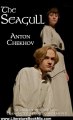 Literature Book Review: The Seagull by Anton Chekhov, Justin Alexander