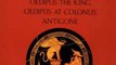 Literature Book Review: The Oedipus Plays of Sophocles: Oedipus the King; Oedipus at Colonus; Antigone by Sophocles, Paul Roche