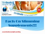 Facts On Slimming Supplements