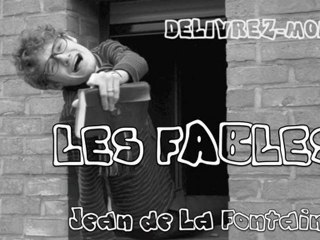 Les Fables de La Fontaine - Délivrez-moi SO1EO3