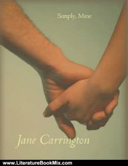 Literature Book Review: Simply, Mine by Jane Carrington