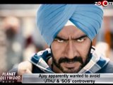 Ajay apparently wanted to avoid Jab Tak Hai Jaan & Son Of Sardaar controversy