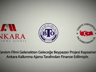 Gelenekten Geleceğe Beypazarı Kısa Tanıtım Filmi