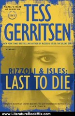 Literature Book Review: Last to Die: A Rizzoli & Isles Novel by Tess Gerritsen