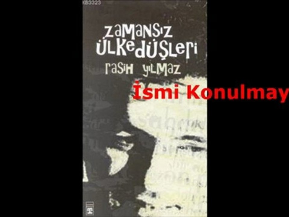 ismi konulmayan Rasih Yılmaz