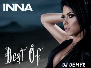 The Best of INNA Songs 2012 by DJ DEMYR (v2)