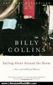 Literature Book Review: Sailing Alone Around the Room: New and Selected Poems by Billy Collins