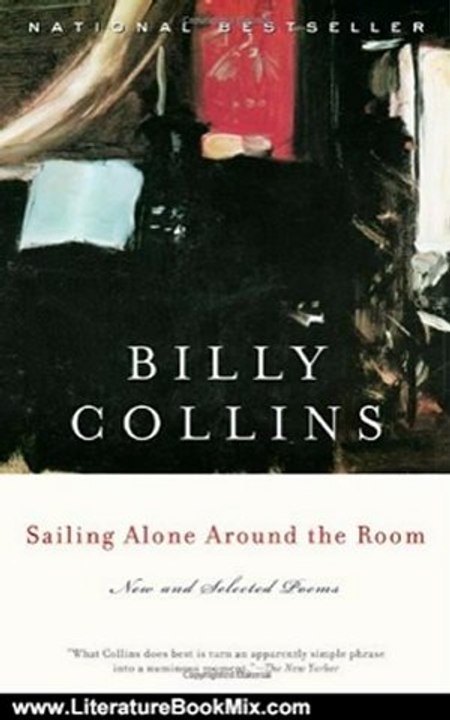 Literature Book Review: Sailing Alone Around the Room: New and Selected Poems by Billy Collins