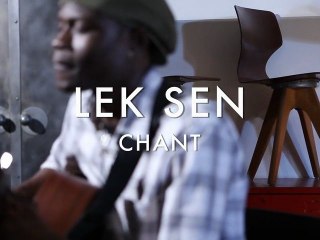 Lek Sen - Chant (Froggy's Session)