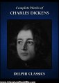 Literature Book Review: Complete Works of Charles Dickens (Illustrated) by CHARLES DICKENS