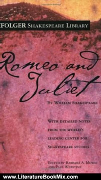 Literature Book Review: Romeo and Juliet (Folger Shakespeare Library) by William Shakespeare
