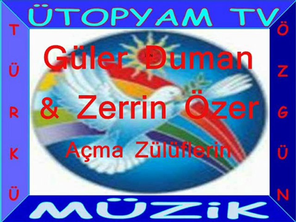 Güler Duman & Zerrin Özer Açma Zülüflerin
