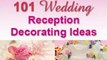 Crafts Book Review: Wedding Tips #1: 101 Wedding Reception Decorating Ideas (Stunning Ideas and Tips for Your Dream Wedding Reception) by Nicole L Powell