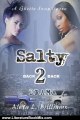 Literature Book Review: Salty 2: Back 2 Back Drama ( A Ghetto Soap Opera Series) by Aleta Williams