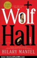 Literature Book Review: Wolf Hall: A Novel by Hilary Mantel