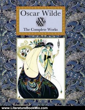 Literature Book Review: Oscar Wilde The Complete Works (Collector's Library) by Oscar Wilde, Aubrey Beardsley, Charles Robinson