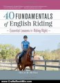 Crafts Book Review: 40 Fundamentals of English Riding: Essential Lessons in Riding Right (Book & DVD) by Hollie H. McNeil