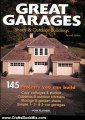 Crafts Book Review: Great Garages, Sheds & Outdoor Buildings: 145 Projects You Can Build by Connie Brown