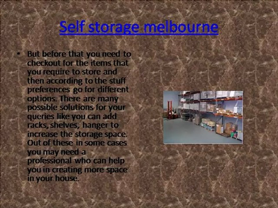 Storage space to gain more comfort in your