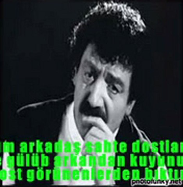 MUSLUM GURSES    SAHTE DOSTLAR