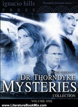 Literature Book Review: Dr. Thorndyke Mysteries Collection, Volume One (Four Books in One Volume!) by R. Austin Freeman
