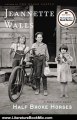 Literature Book Review: Half Broke Horses by Jeannette Walls