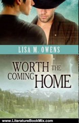 Literature Book Review: Worth the Coming Home by Lisa M. Owens