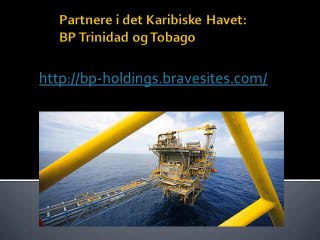 BP Holdings Partnere i det Karibiske Havet