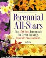 Crafts Book Review: Perennial All-Stars: The 150 Best Perennials for Great-Looking, Trouble-Free Gardens by Jeff Cox