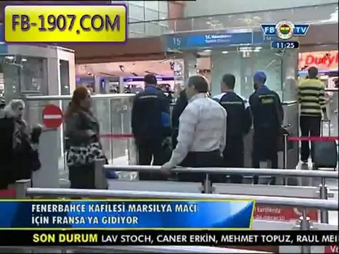 Fenerbahçe, Marsilya maçı için Fransa'ya gitti!