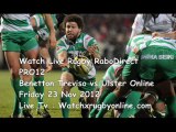 Watch Benetton Treviso vs Ulster Live