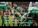 Benetton Treviso v Ulster Live Stream