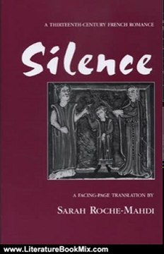 Literature Book Review: Silence: A Thirteenth-Century French Romance (Medieval Texts and Studies) by Sarah Roche-Mahdi