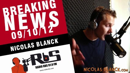 Nicolas Blanck - BREAKING NEWS du 09/10/12 sur RBS