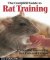 Crafts Book Review: The Complete Guide to Rat Training: Tricks and Games for Rat Fun and Fitness by Debbie Ducommun