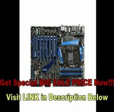 [BEST BUY] MSI BIG BAING MARSHAL (B3) LGA1155 Intel P67 B3 DDR3 SATA3 and USB 3.0 A&2GbE XL-ATX Motherboard